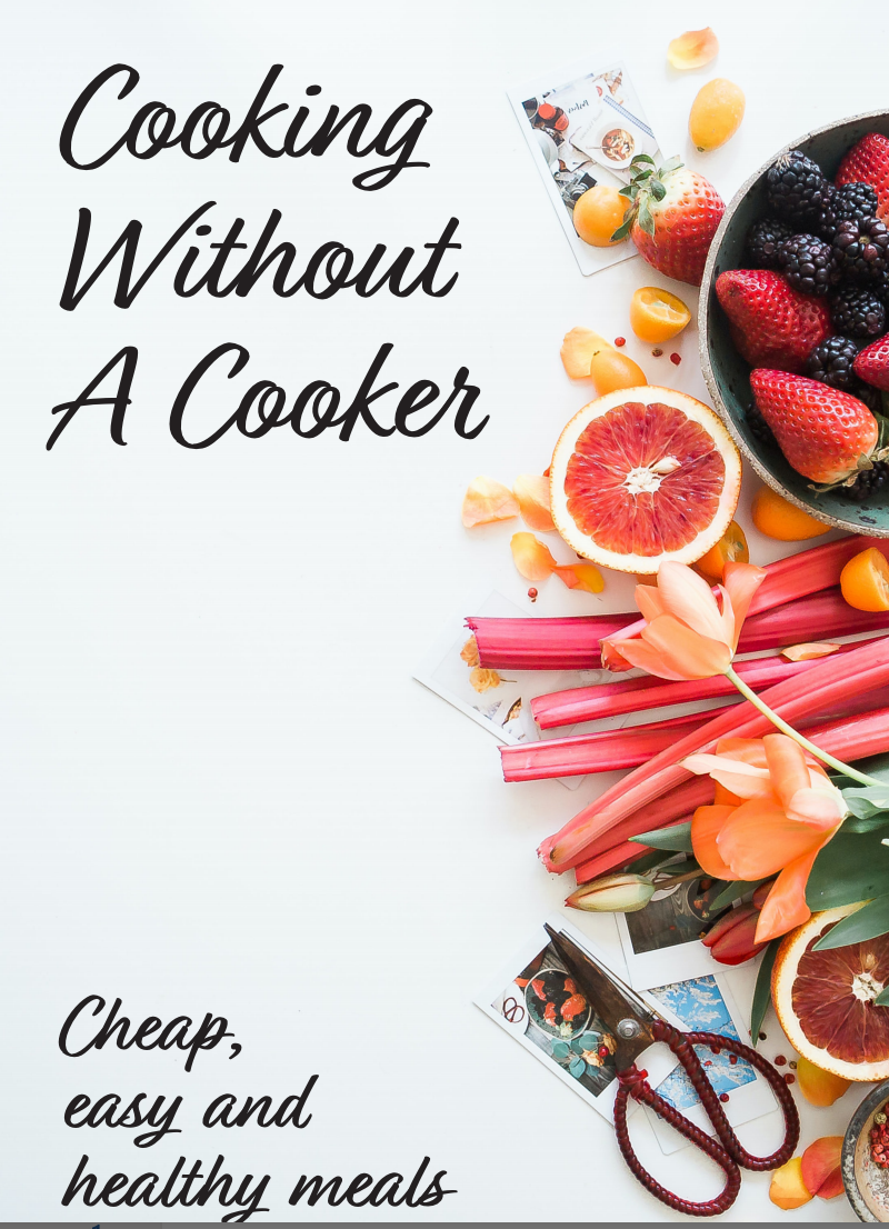 Cooking without a cooker recipe book